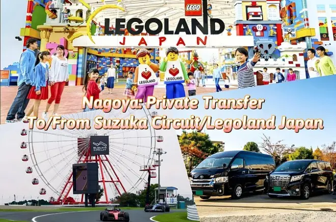 Transfert privé de Nagoya au circuit de Suzuka ou LEGOLAND