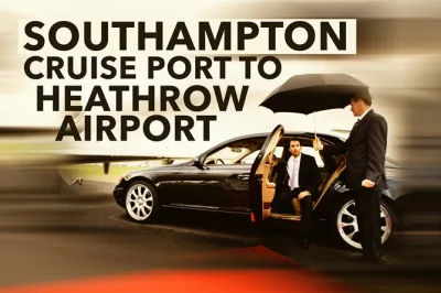 Départ de southampton cruise port vers l’aéroport de heathrow en transfert privé, avec accueil personnalisé et véhicule confortable. réservation simple et rapide.